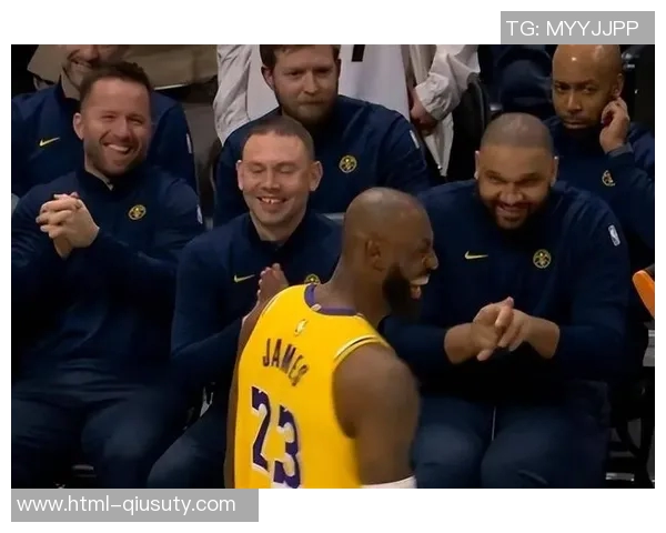 湖人对阵掘金第四场精彩回顾及赛后分析全景呈现