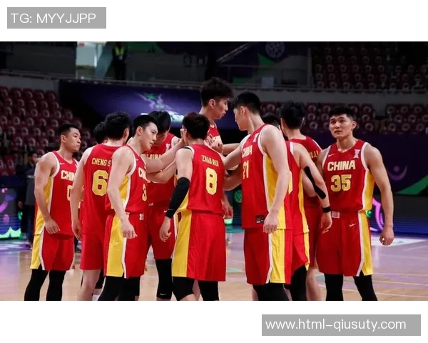 中国男篮迎战强敌全力以赴争夺胜利展现团队精神与拼搏意志